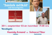 Smink nélkül-Kautzky Armand és Selmeczi Tibor