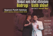 Bodrogi Gyula – Voith Ági Show